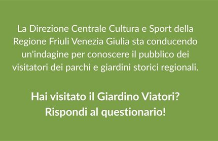 Giardino Viatori - Questionario dedicato ai visitatori di parchi e giardini storici regionali